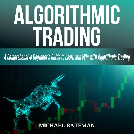 ALGORITHMIC TRADING, Michael Bateman