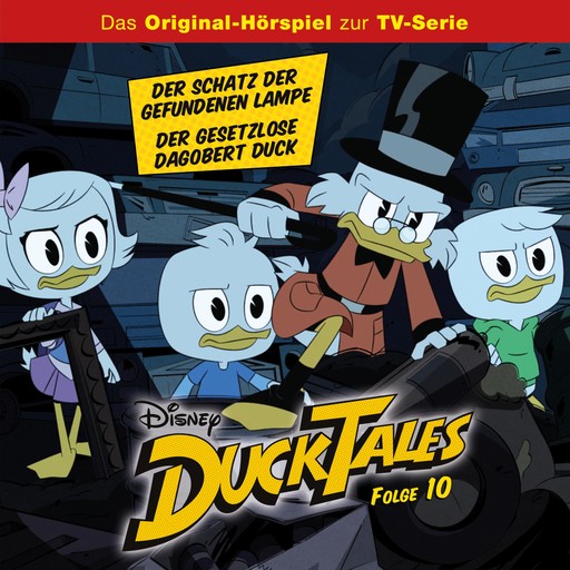 10: Der Schatz der gefundenen Lampe / Der Gesetzlose Dagobert Duck (Hörspiel zur Disney TV-Serie), Daniel Charles Futcher