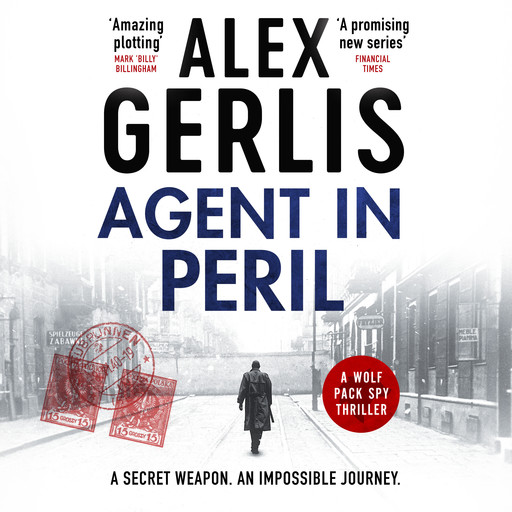 Agent in Peril, Alex Gerlis