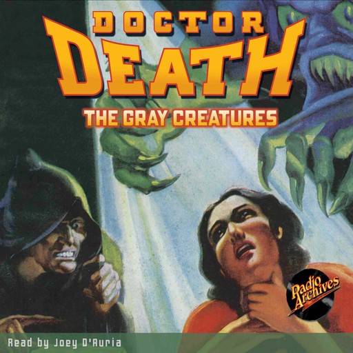 Doctor Death #2: The Gray Creatures, Harold Ward