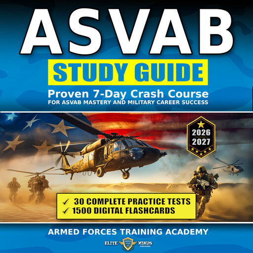 ASVAB Study Guide, Elite Minds Publishing, Armed Forces Training Academy