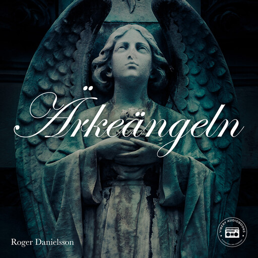Ärkeängeln, Roger J Danielsson