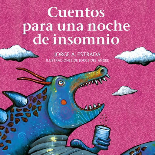 Cuentos para una noche de insomnio, Jorge A. Estrada