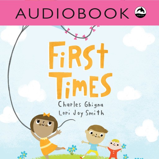 First Times, Charles Ghigna