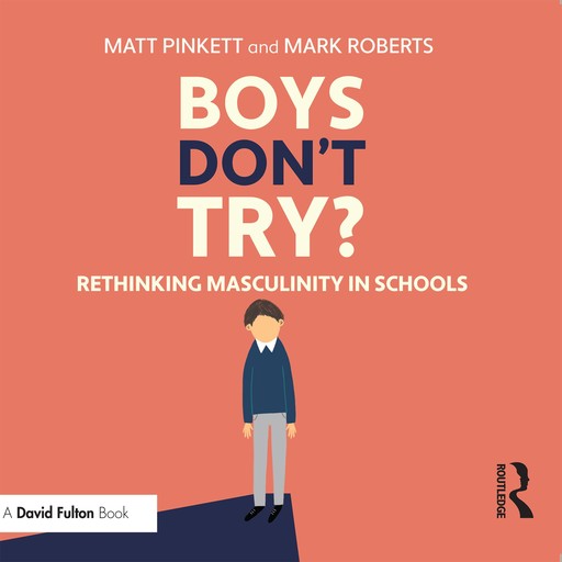 Boys Don't Try?, Mark Roberts, Matt Pinkett