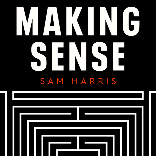 Making Sense with Sam Harris, Sam Harris
