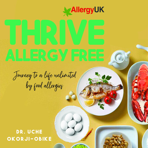 Thrive Allergy Free, Uche Okorji-Obike