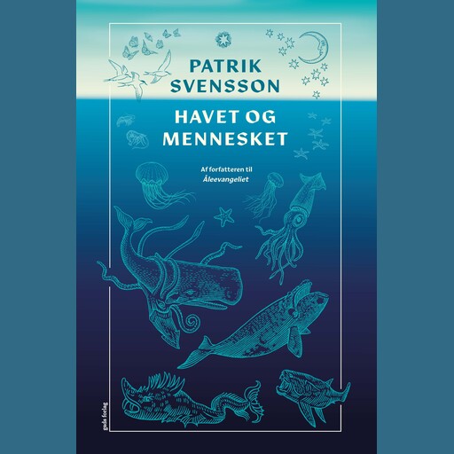 Havet og mennesket, Patrik Svensson