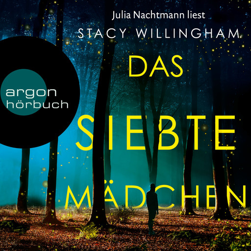 Das siebte Mädchen (Ungekürzte Lesung), Stacy Willingham