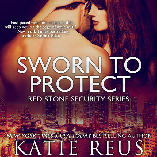 Sworn to Protect, Katie Reus