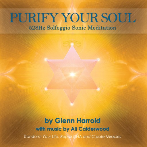 528Hz Solfeggio Meditation, Glenn Harrold, Ali Calderwood