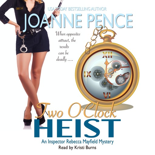 Two O'Clock Heist, Joanne Pence