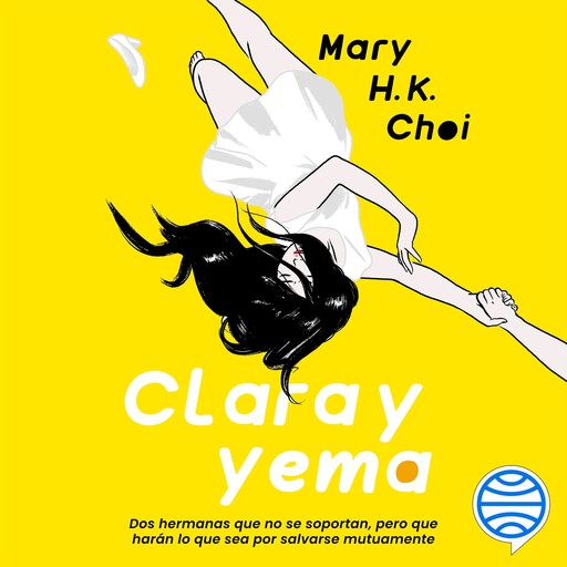 Clara y yema, Mary H.K. Choi