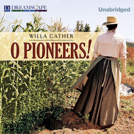 O Pioneers!, Willa Cather