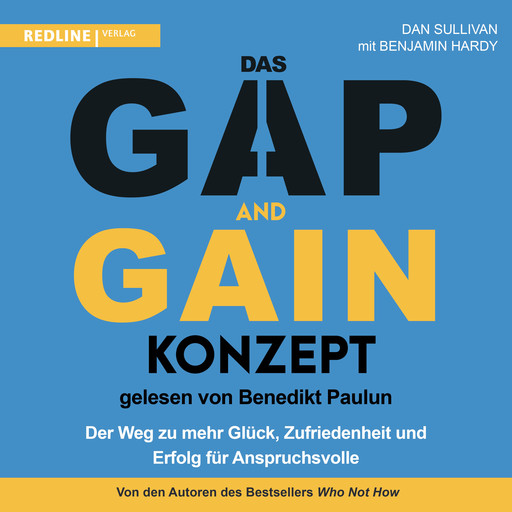 Das GAP-and-GAIN-Konzept, Dan Sullivan, Benjamin Hardy