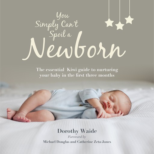You Simply Can't Spoil a Newborn, Dorothy Waide