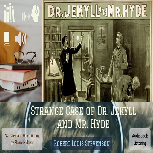 The Strange Case of Dr. Jekyll and Mr. Hyde, Robert Louis Stevenson