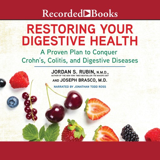 Restoring Your Digestive Health, Jordan Rubin