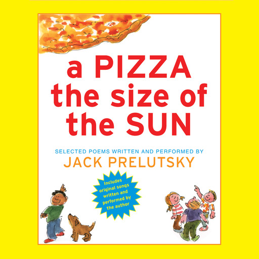 A Pizza The Size of The Sun, Jack Prelutsky