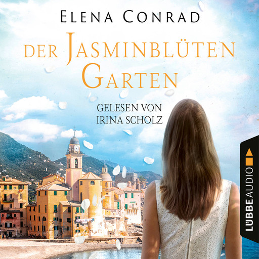 Jasminblütengarten - Jasminblüten-Saga, Teil 1 (Gekürzt), Elena Conrad