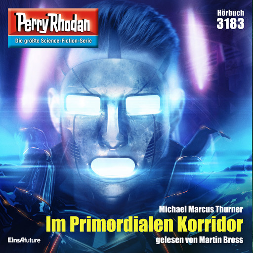 Perry Rhodan 3183: Im Primordialen Korridor, Michael Marcus Thurner