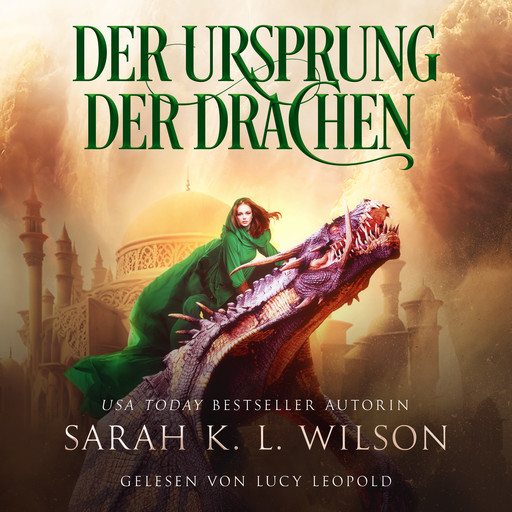 Der Ursprung der Drachen (Tochter der Drachen 4) - Drachen Hörbuch, Sarah K.L. Wilson, Fantasy Hörbücher, Hörbuch Bestseller
