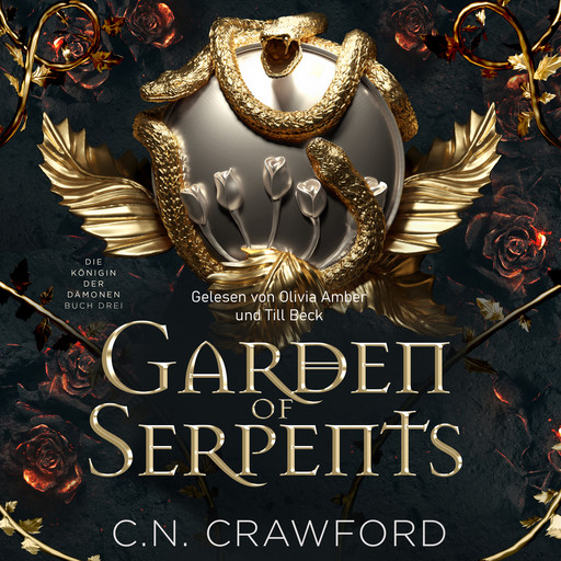 Garden of Serpents - Hörbuch mit Spice, C.N. Crawford