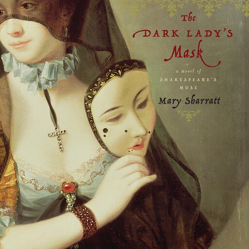 The Dark Lady's Mask, Mary Sharratt