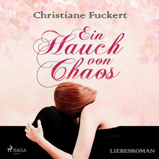 Ein Hauch von Chaos - Liebesroman (Ungekürzt), Christiane Fuckert