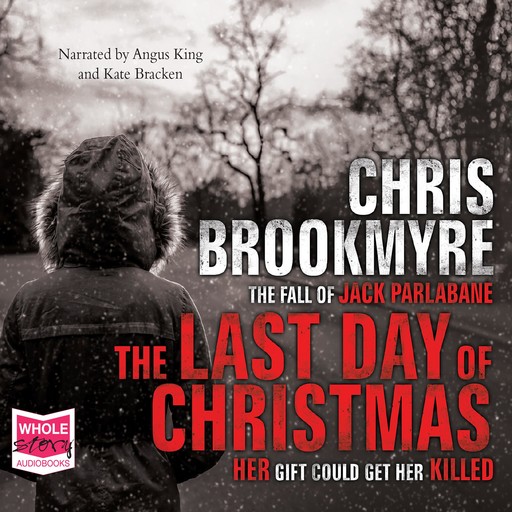 The Last Day of Christmas: The Fall of Jack Parlabane, Chris Brookmyre