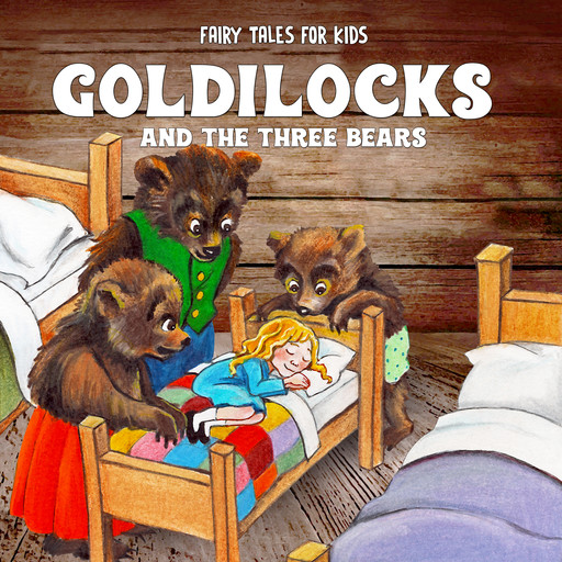 Goldilocks and the Three Bears, Josefin Götestam, Staffan Götestam, Robert Southey