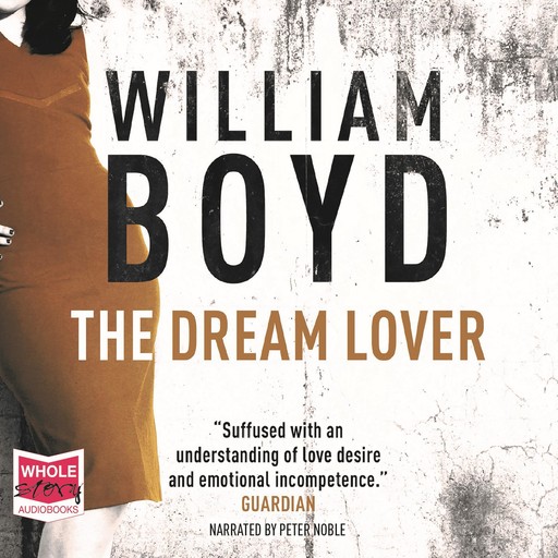 The Dream Lover, William Boyd
