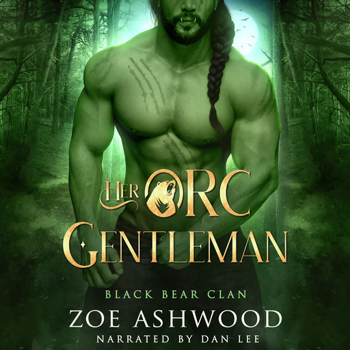 Her Orc Gentleman, Zoe Ashwood
