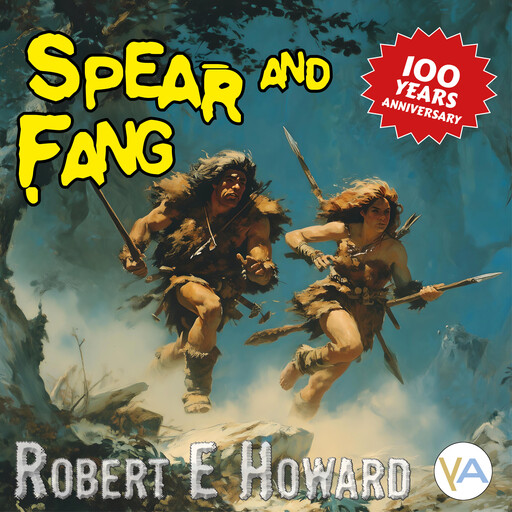 Spear and Fang, Robert E.Howard
