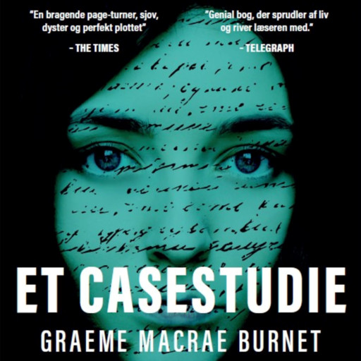 Et Casestudie, Graeme Macrae Burnet