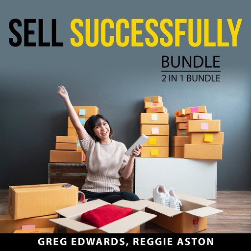 Sell Successfully Bundle, 2 in 1 Bundle, Reggie Aston, Greg Edwards