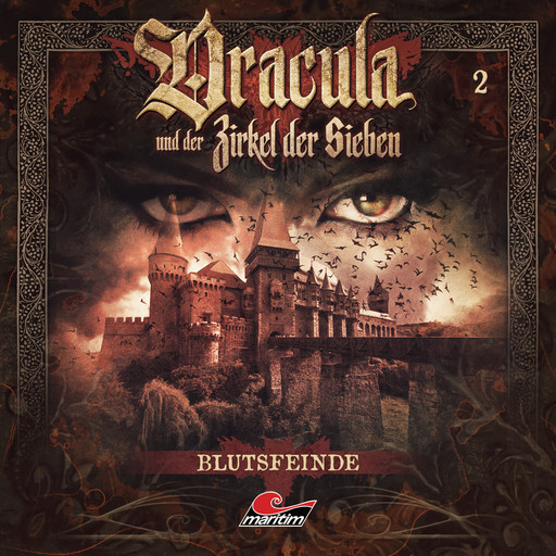 Dracula und der Zirkel der Sieben, Folge 2: Blutsfeinde, Marc Freund