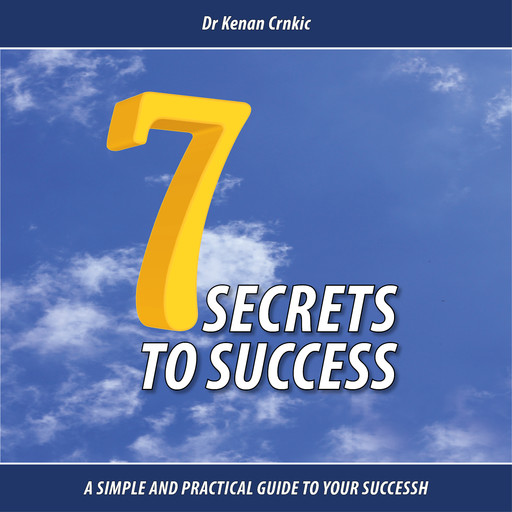 7 Secrets To Success, Kenan Crnkić