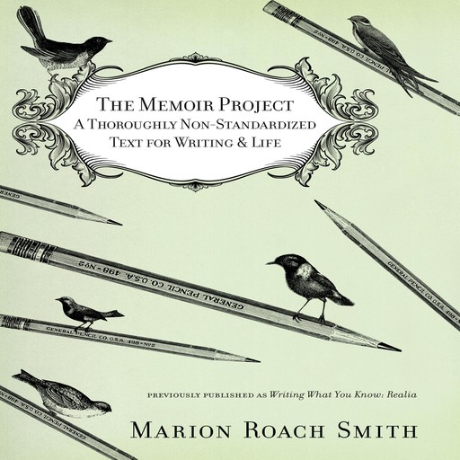 The Memoir Project, Marion Roach Smith