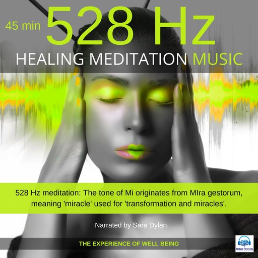 Healing Meditation Music 528 Hz 45 minutes, Sara Dylan