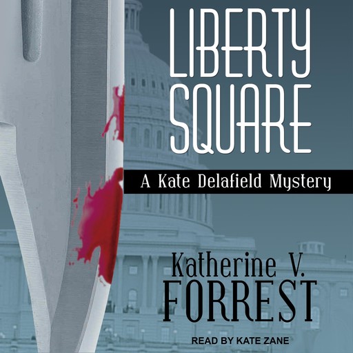 Liberty Square, Katherine V. Forrest