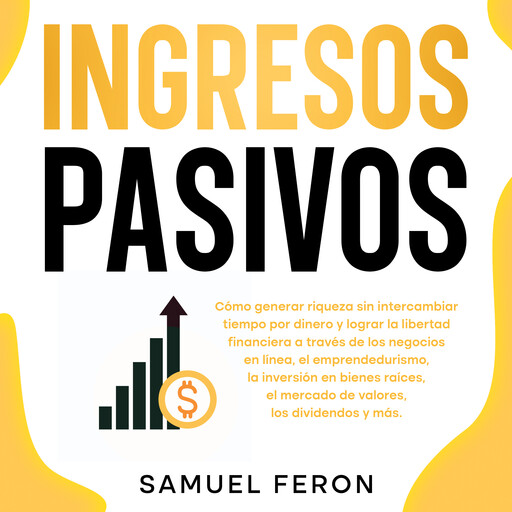 Ingresos Pasivos, Samuel Feron