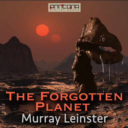 The Forgotten Planet, Murray Leinster