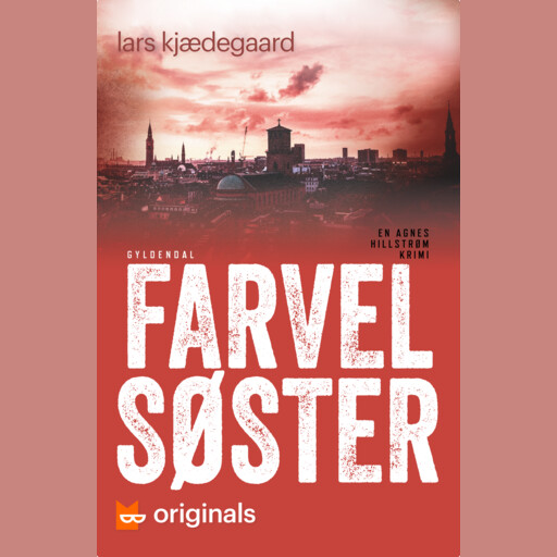 Farvel søster. Kapitler 1-8, Lars Kjædegaard