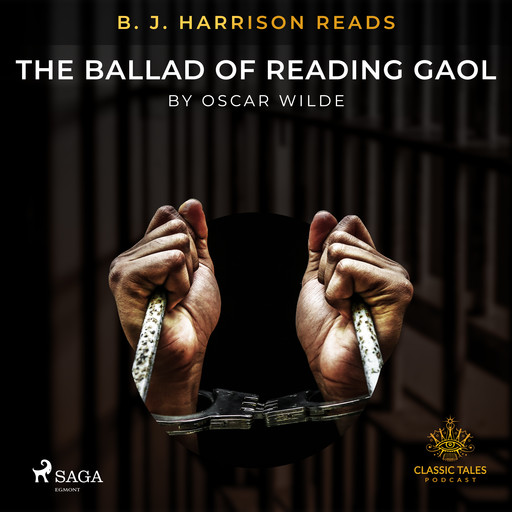 B. J. Harrison Reads The Ballad of Reading Gaol, Oscar Wilde