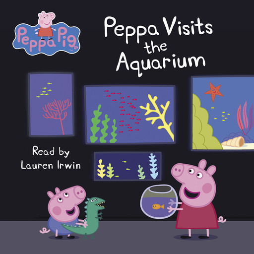 Peppa Visits the Aquarium (Peppa Pig), Meredith Rusu