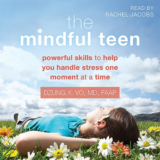 The Mindful Teen, Dzung Vo