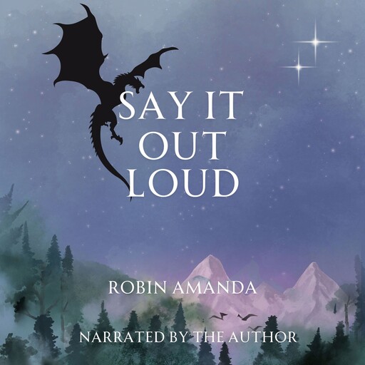 Say It Out Loud, Robin Amanda