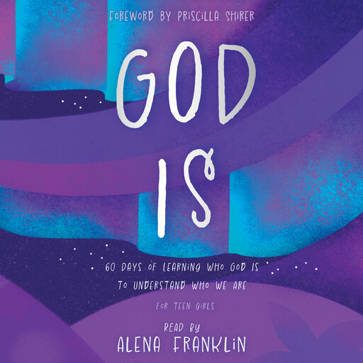 God Is, Alena Franklin