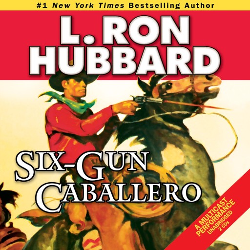Six-Gun Caballero, L.Ron Hubbard